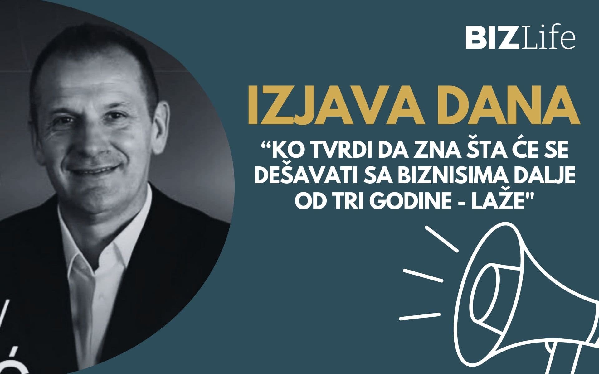 IZJAVA DANA: „Ko tvrdi da zna šta će se dešavati sa biznisima dalje od tri godine – laže“