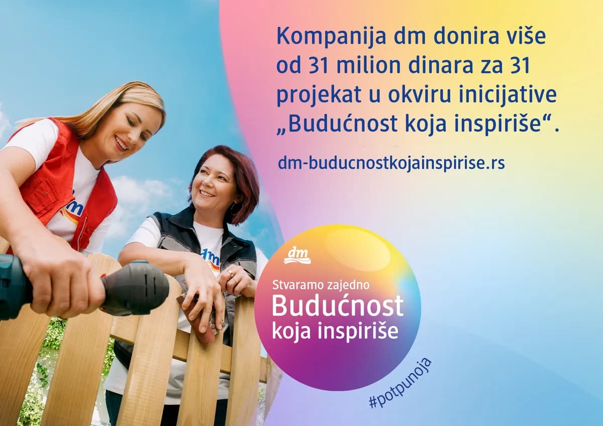 Kompanija dm donira više od 31 milion dinara za 31 projekat u okviru inicijative "Budućnost koja inspiriše"