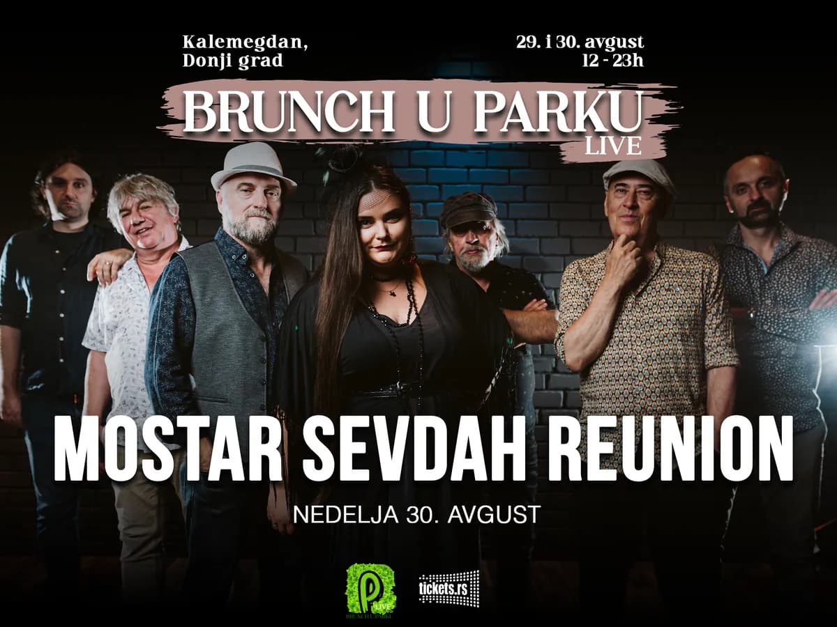 Mostar Sevdah Reunion i Zoster stižu na Brunch u parku
