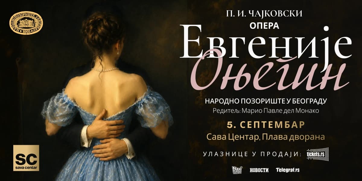 Čajkovski u Sava Centru: Opera „Evgenije Onjegin” otvara novu sezonu Plave dvorane